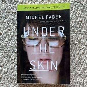Never read good condition Under the Skin novel by Michel Faber
